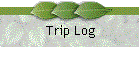 Trip Log